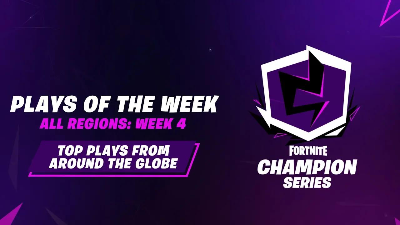 Fortnite Champion Series: Week 4 Plays of the Week thumbnail