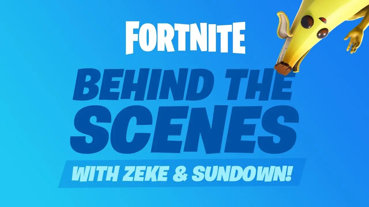 Fortnite - Behind the Scenes with Zeke and Sundown #07 thumbnail