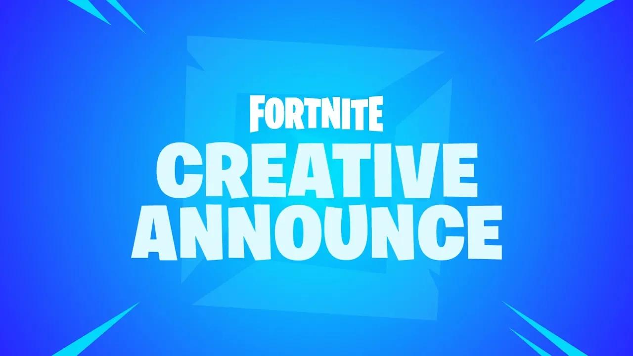 Fortnite - Creative Announcement thumbnail