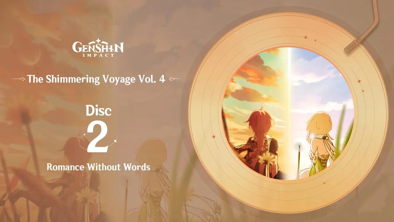 The Shimmering Voyage Vol. 4 - Disc 2: Romance Without Words｜Genshin Impact #OST #Album thumbnail