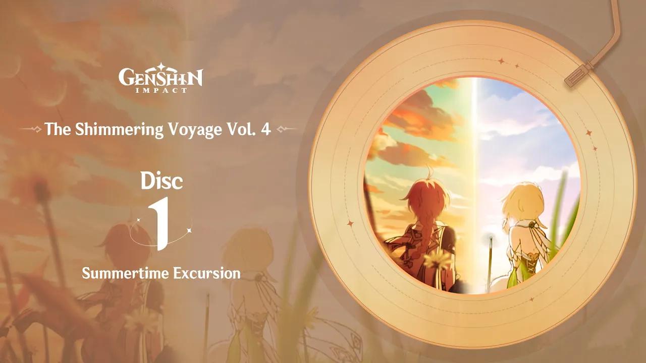 The Shimmering Voyage Vol. 4 - Disc 1: Summertime Excursion｜Genshin Impact #OST #Album thumbnail