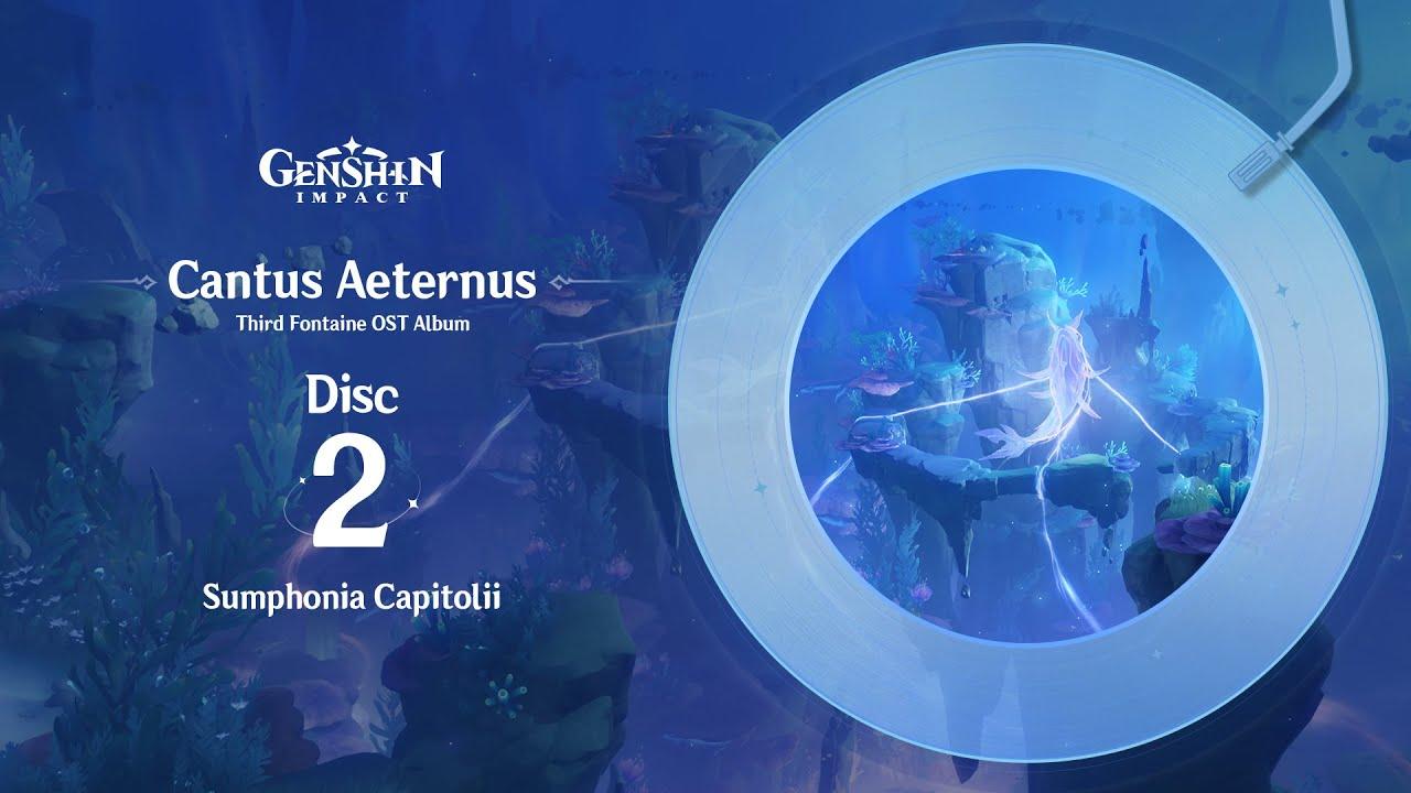 Cantus Aeternus - Disc 2: Sumphonia Capitolii｜Genshin Impact #OST #Fontaine #CantusAeternus thumbnail