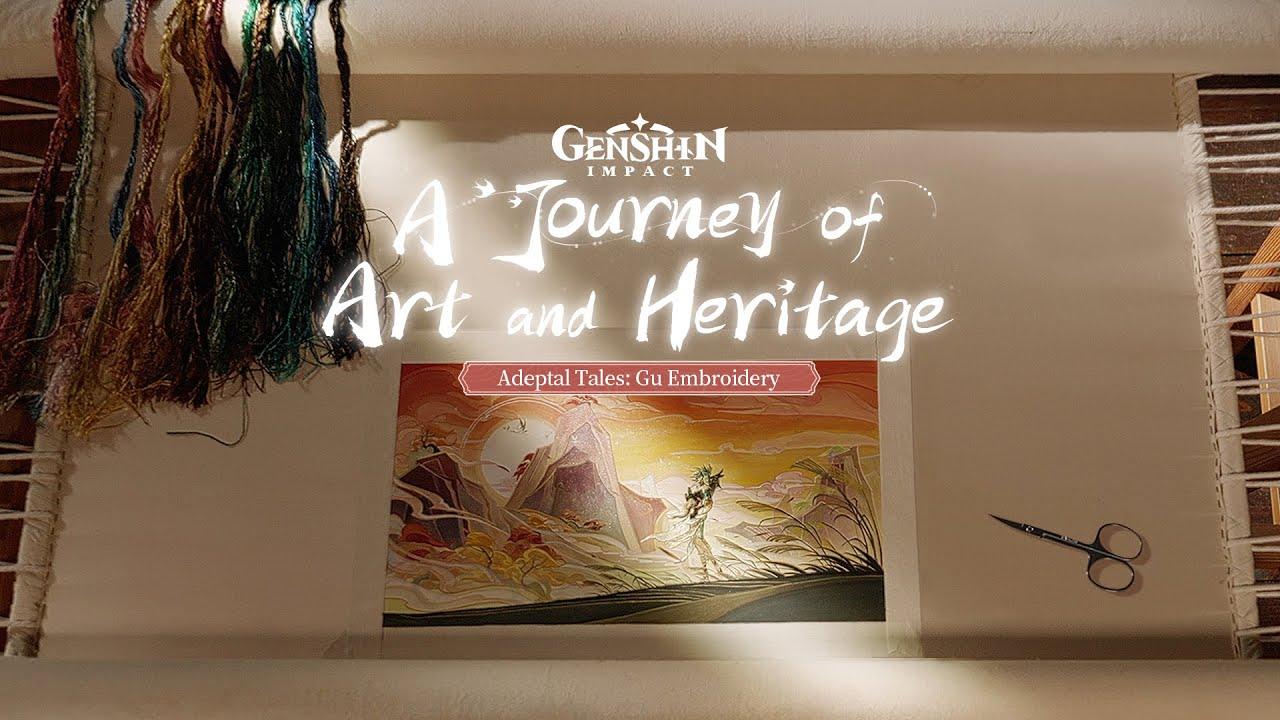 "A Journey of Art and Heritage" - Adeptal Tales: Gu Embroidery | Genshin Impact thumbnail