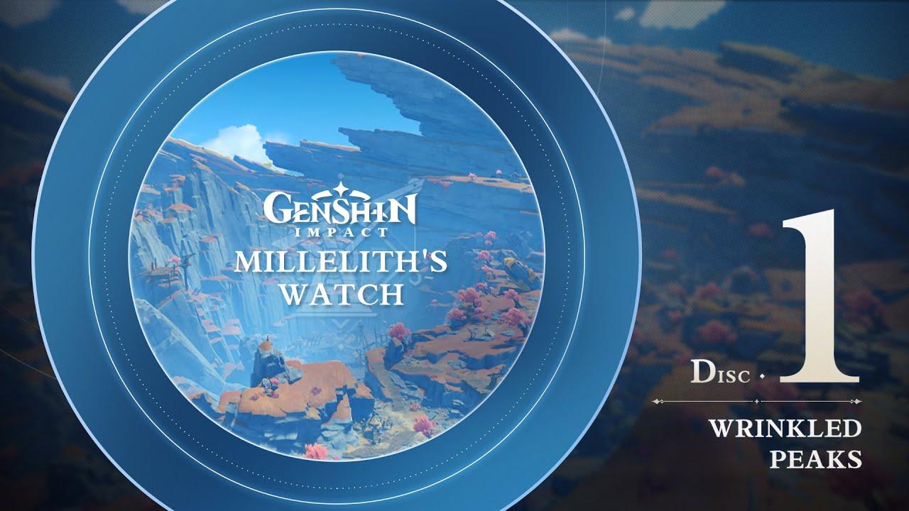 Millelith's Watch - Disc 1: Wrinkled Peaks｜Genshin Impact thumbnail