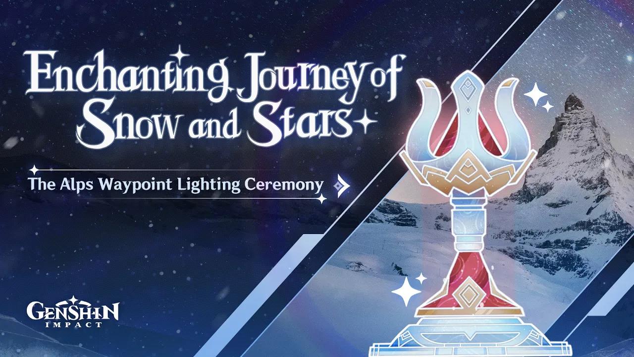 Enchanting Journey of Snow and Stars: The Alps Waypoint Lighting Ceremony | Genshin Impact thumbnail