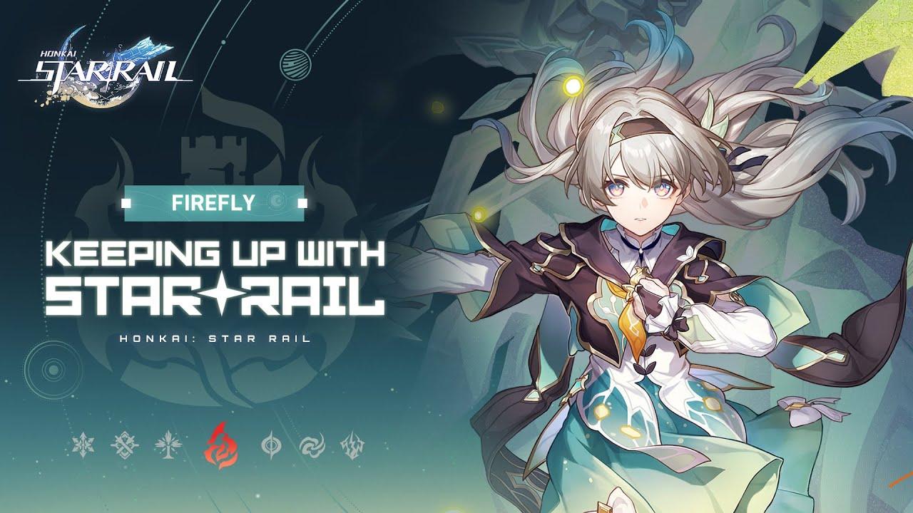 Keeping Up With Star Rail — Firefly: Sea Fire Prevention Imperative | Honkai: Star Rail thumbnail