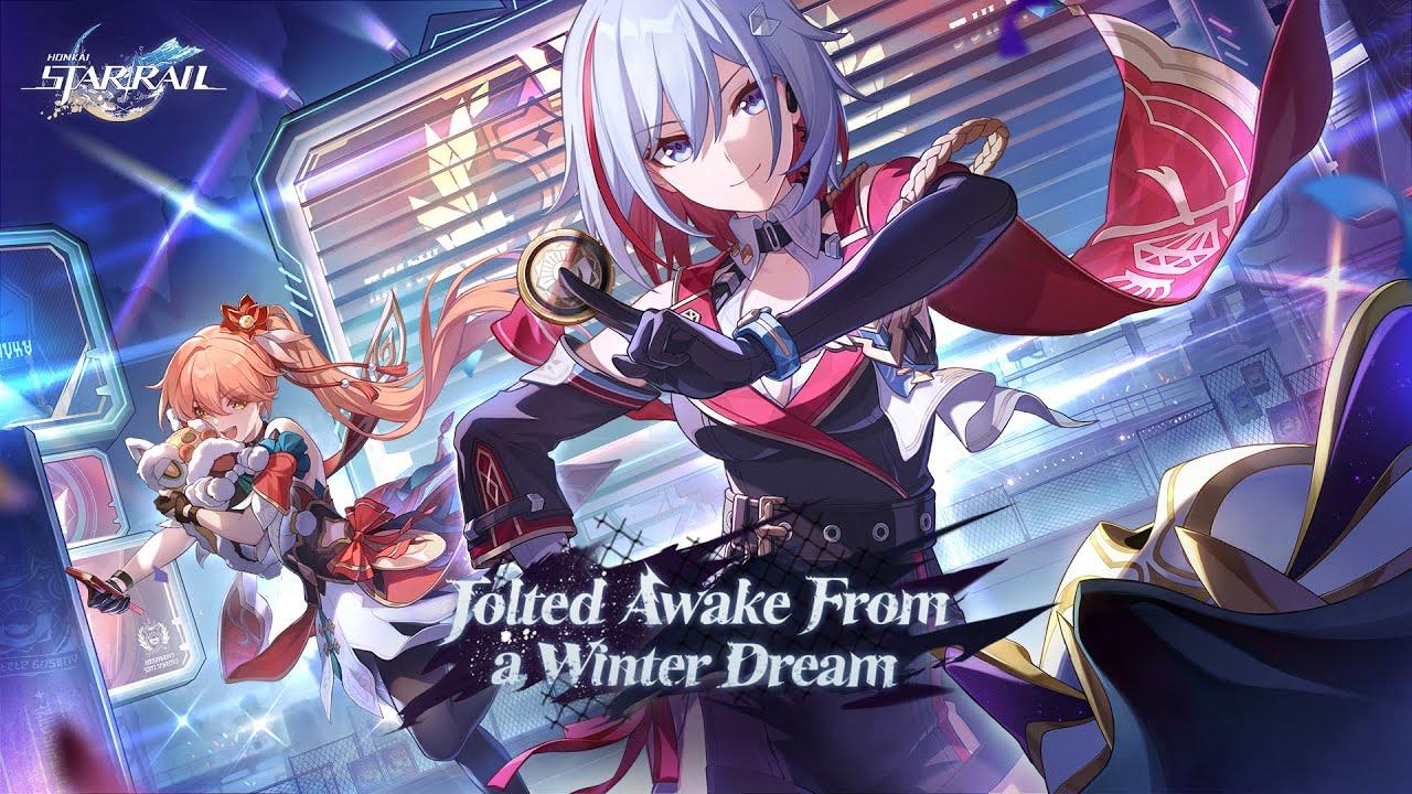 Version 1.4 Trailer - "Jolted Awake From a Winter Dream" | Honkai: Star Rail thumbnail