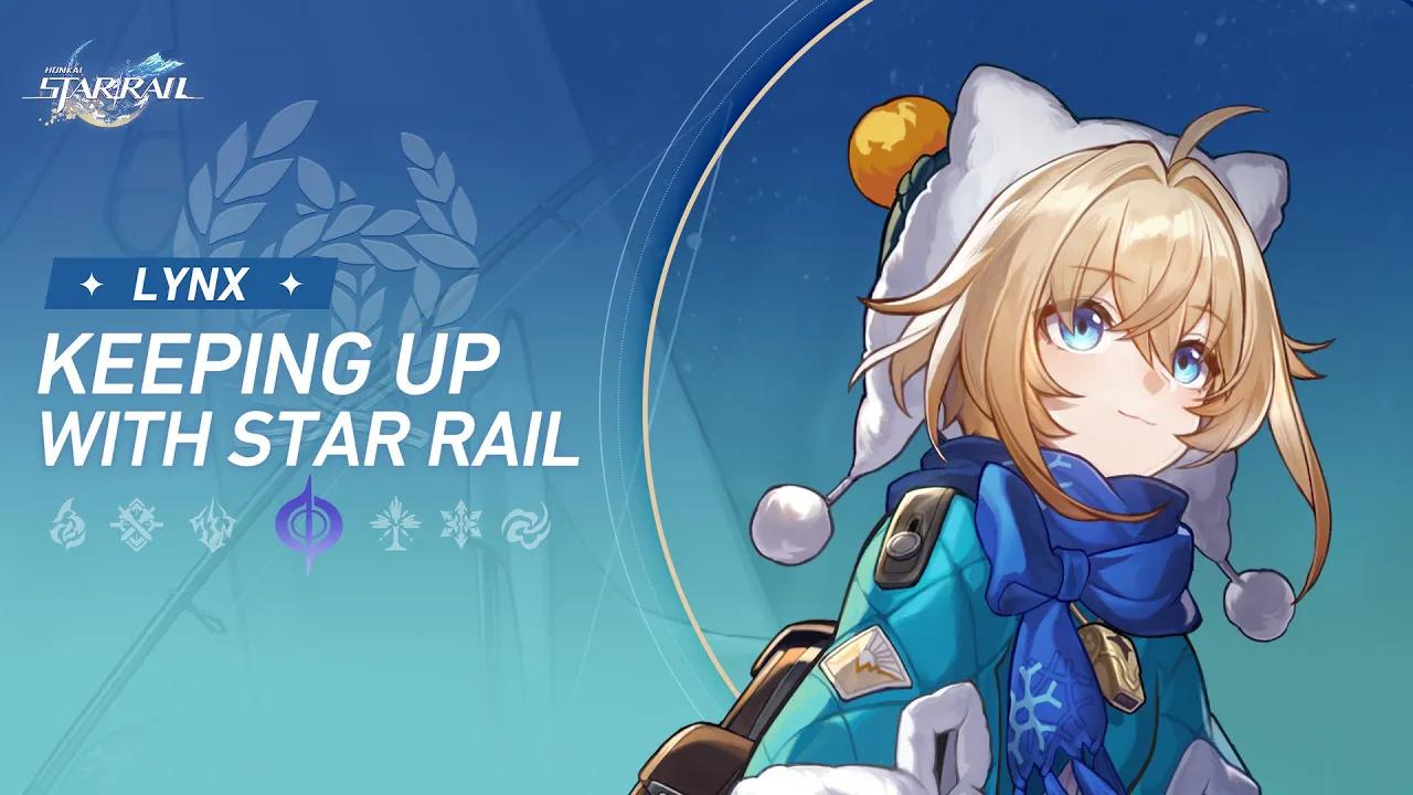 Keeping up with Star Rail — Lynx: Here Comes the Big Pill! | Honkai: Star Rail thumbnail