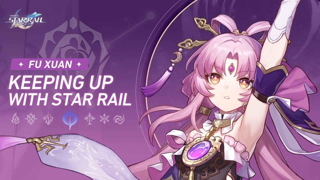 Keeping Up With Star Rail, Fu Xuan: Epochal Enigma — When, if Ever, Will She Be the Next General? thumbnail