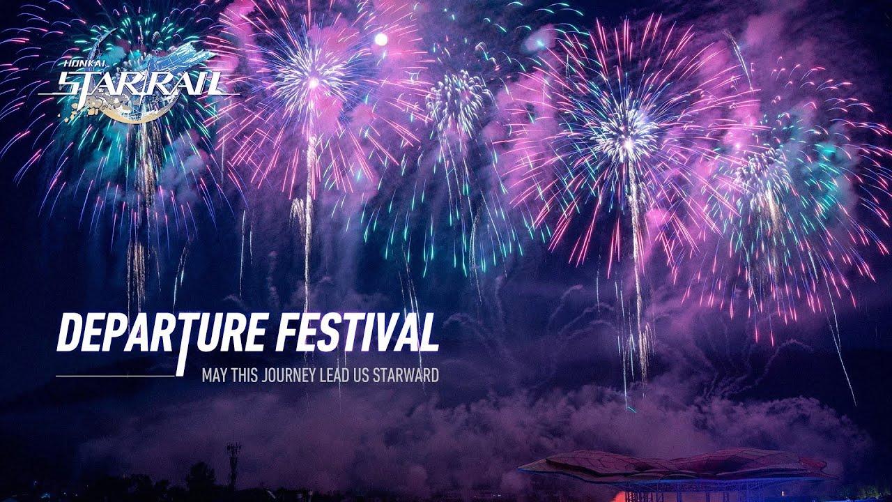 Departure Festival  | Honkai: Star Rail thumbnail