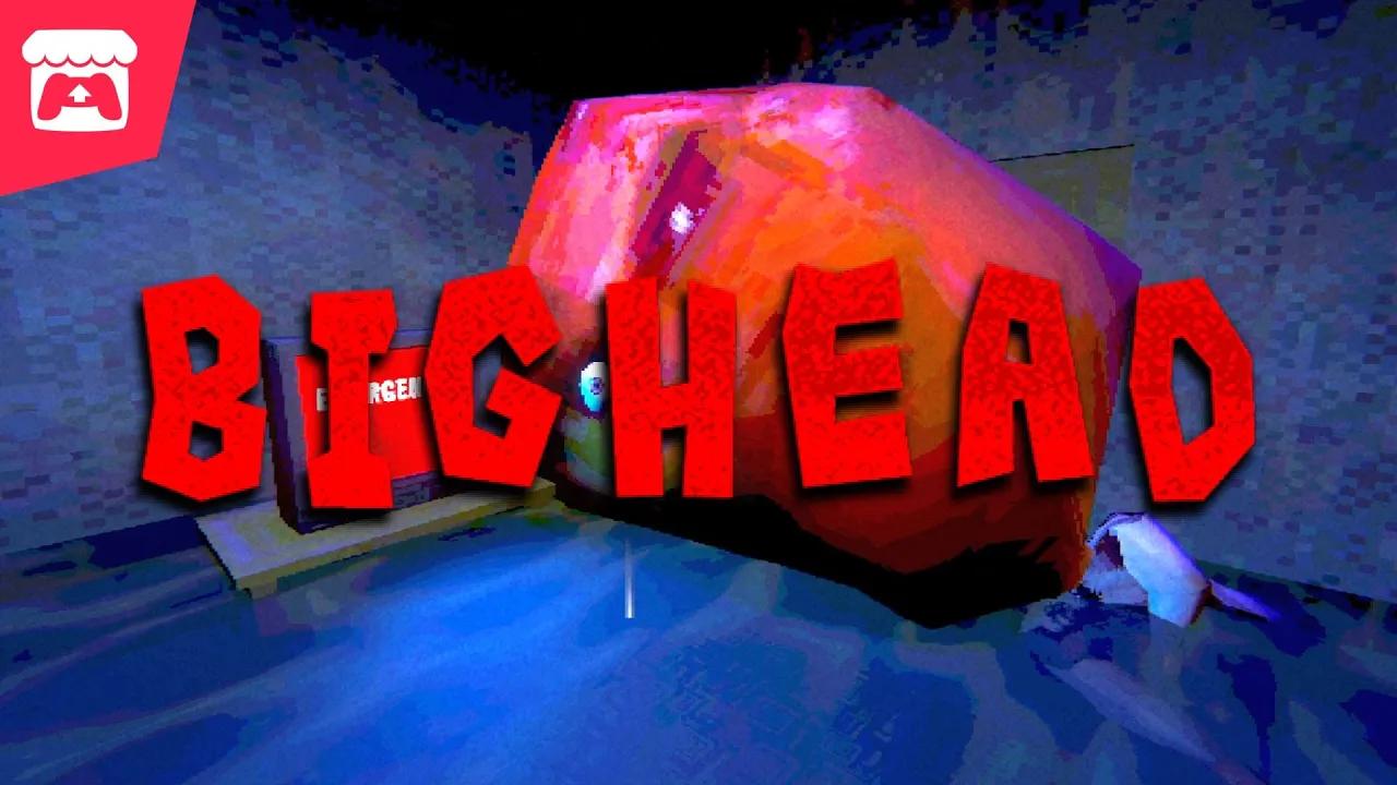 BIGHEAD - Dive into this nightmarish story about big heads! thumbnail