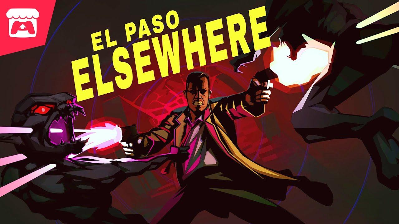 El Paso, Elsewhere - Hunt damned creatures in a vivid slow motion love letter to action classics! thumbnail