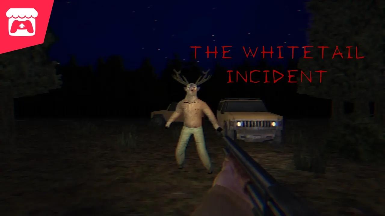 The Whitetail Incident - Investigate a forest full of evil cultists and ungodly creatures! thumbnail