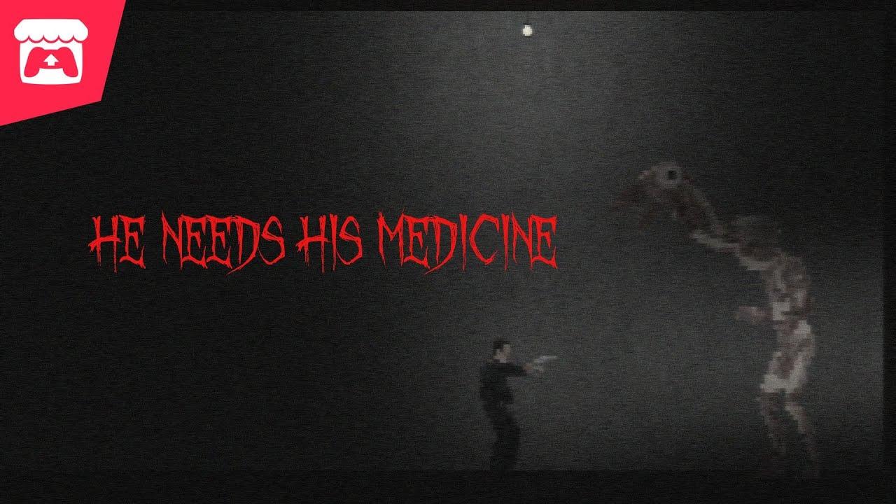 He Needs His Medicine - A Silent Hill-inspired psychological horror game with multiple endings! thumbnail