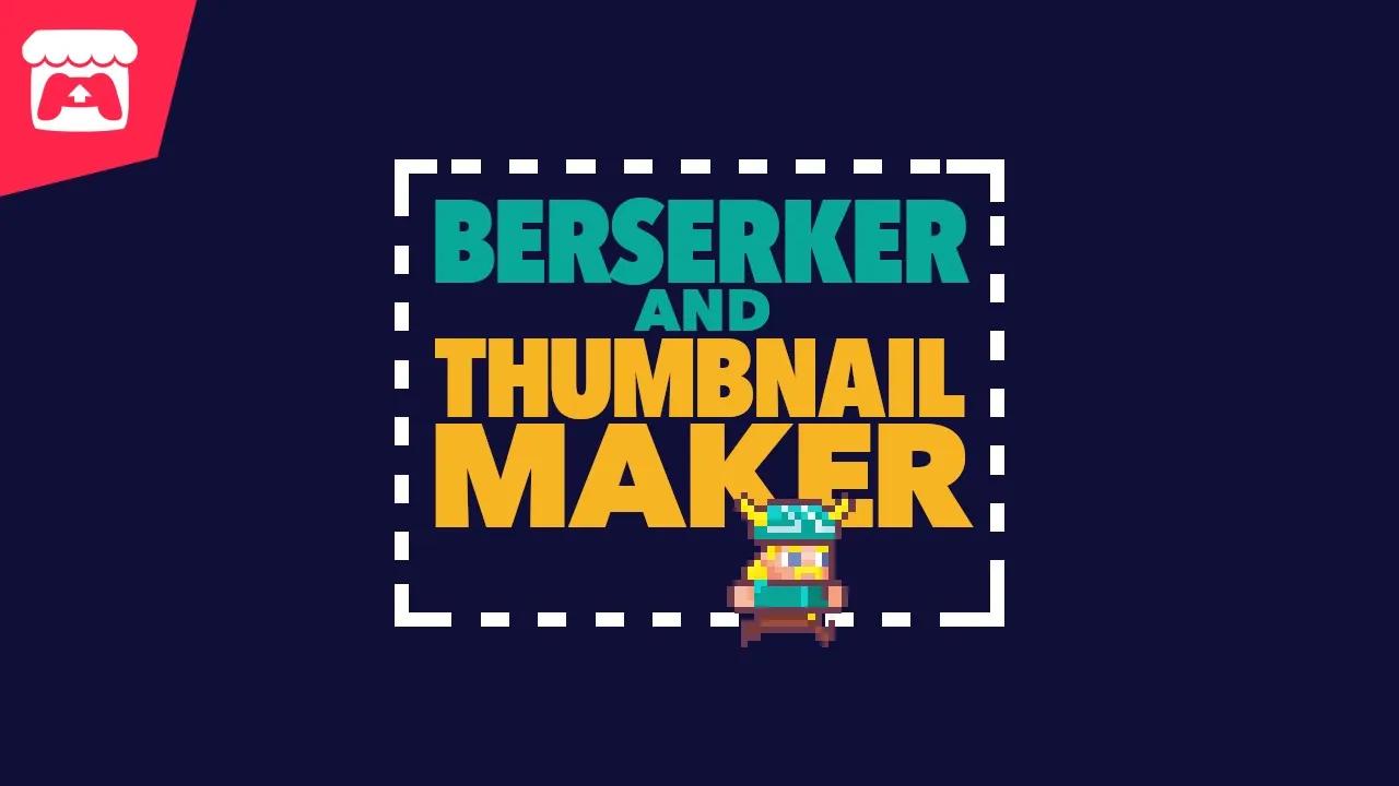 Berserker and Thumbnail Maker - Cut and paste your way out in this puzzle platformer! thumbnail