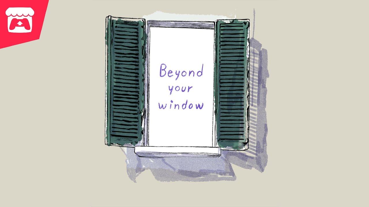 Beyond Your Window - Narrative thumbnail