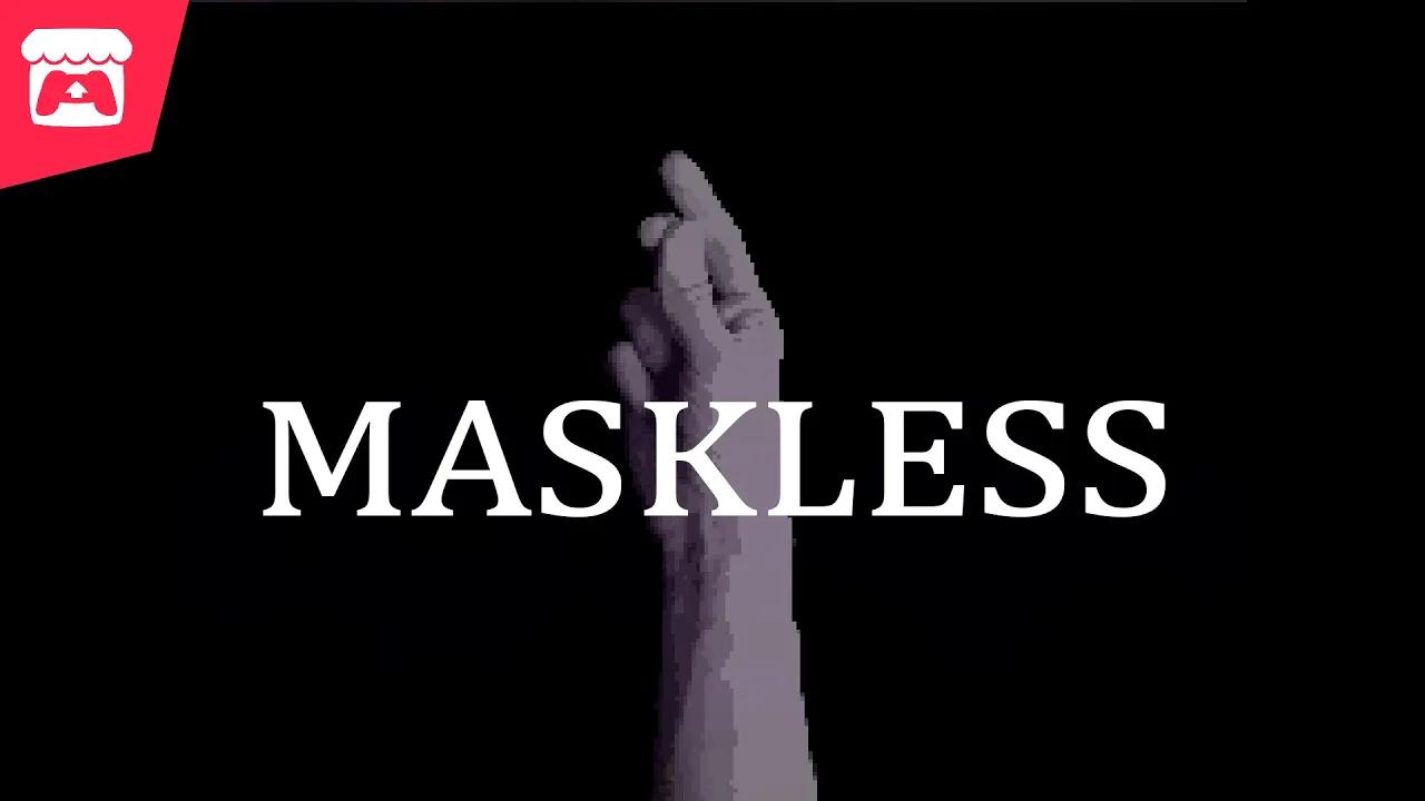 Maskless - NeoRetro Narrative Adventure thumbnail