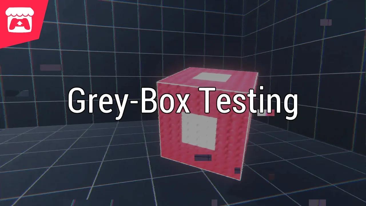 Grey-Box Testing - Testing Bugs Instead Of Portals thumbnail