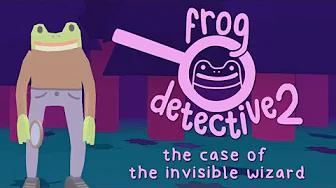 Frog Detective 2: Case of the Invisible Wizard - An Adorable Mystery with an Amphibian Detective thumbnail