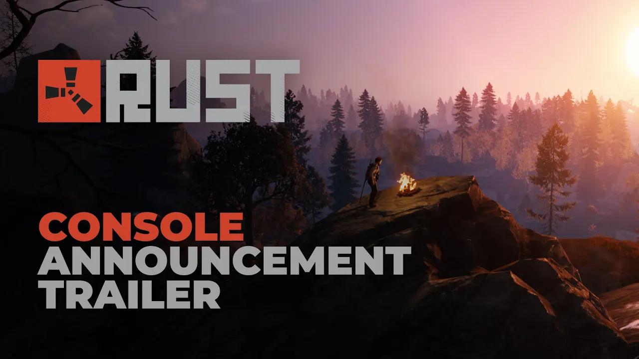 Rust - Console Announcement Trailer thumbnail