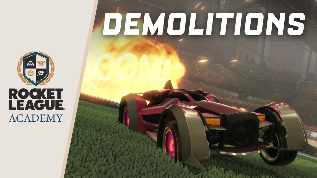 Rocket League® Academy - Demolitions thumbnail