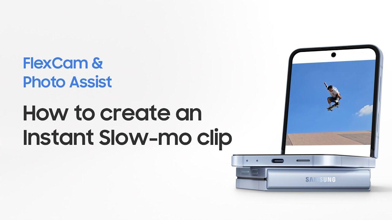 Galaxy Z Flip6: How to use FlexCam and Instant Slow-mo | Samsung thumbnail