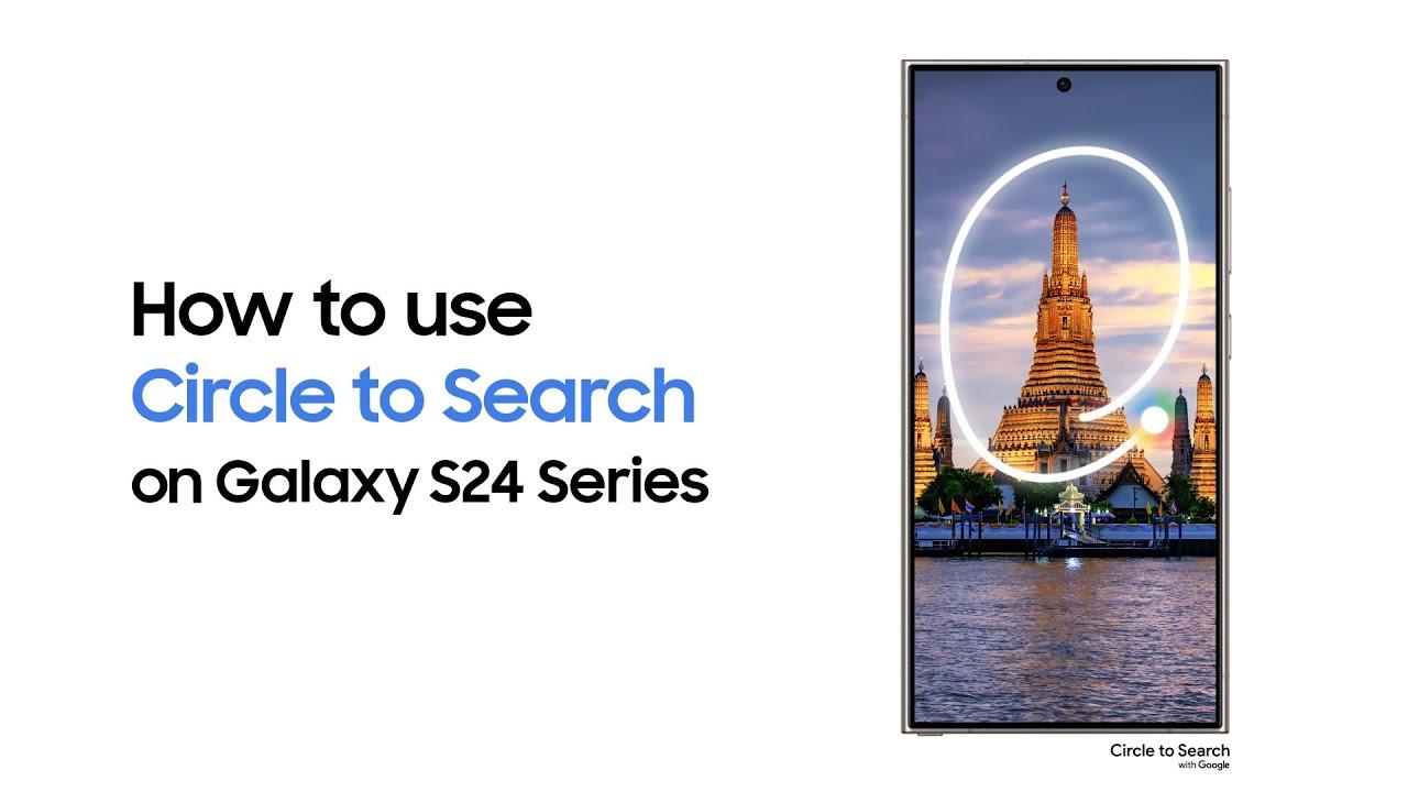 Galaxy S24 Series: How to use Circle to Search | Samsung thumbnail