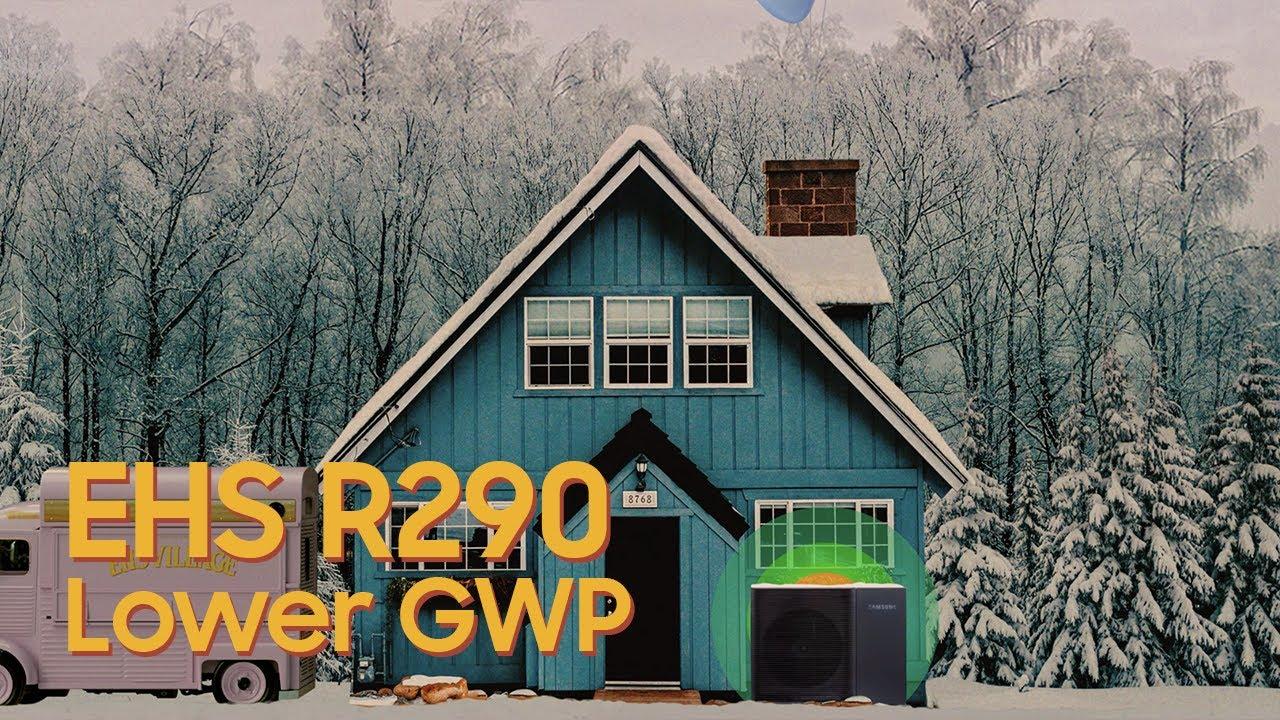 EHS R290 : EHS Village #1 Lower GWP│Samsung thumbnail