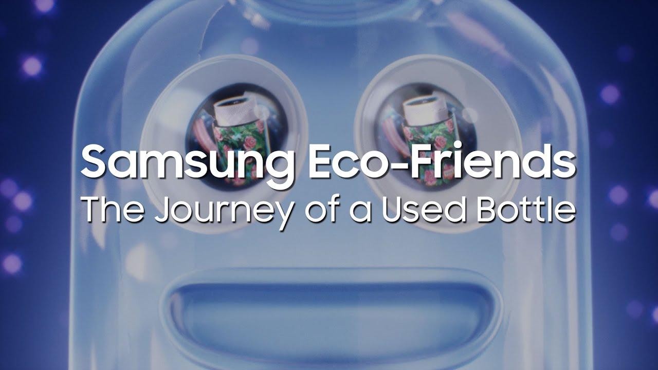 Samsung Eco-Friends: The Journey of a Used Bottle thumbnail