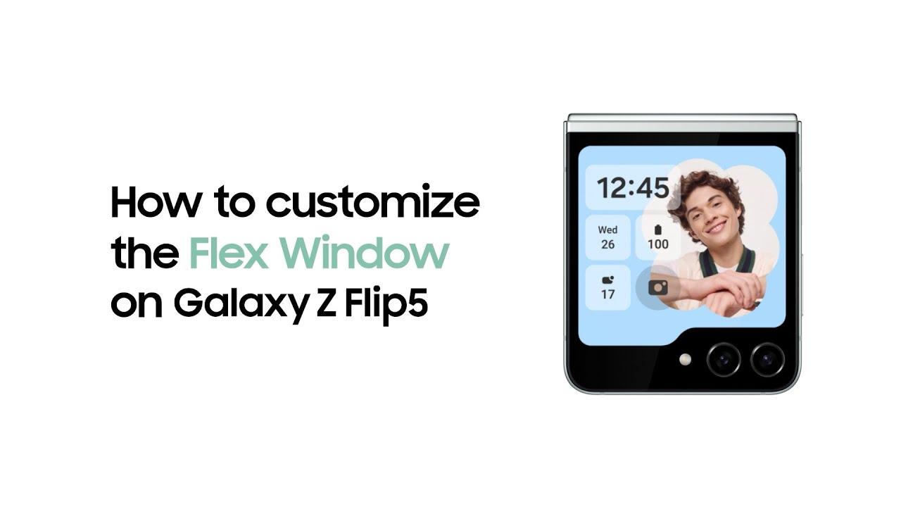 Galaxy Z Flip5: How to customize the Flex Window  | Samsung​ thumbnail