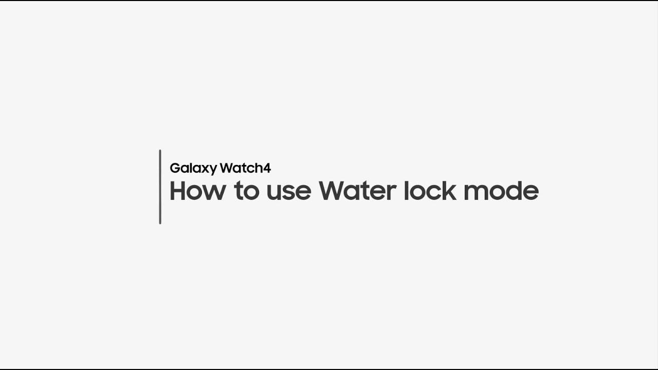 Samsung Support: How to use Water lock mode on your Galaxy Watch4 thumbnail