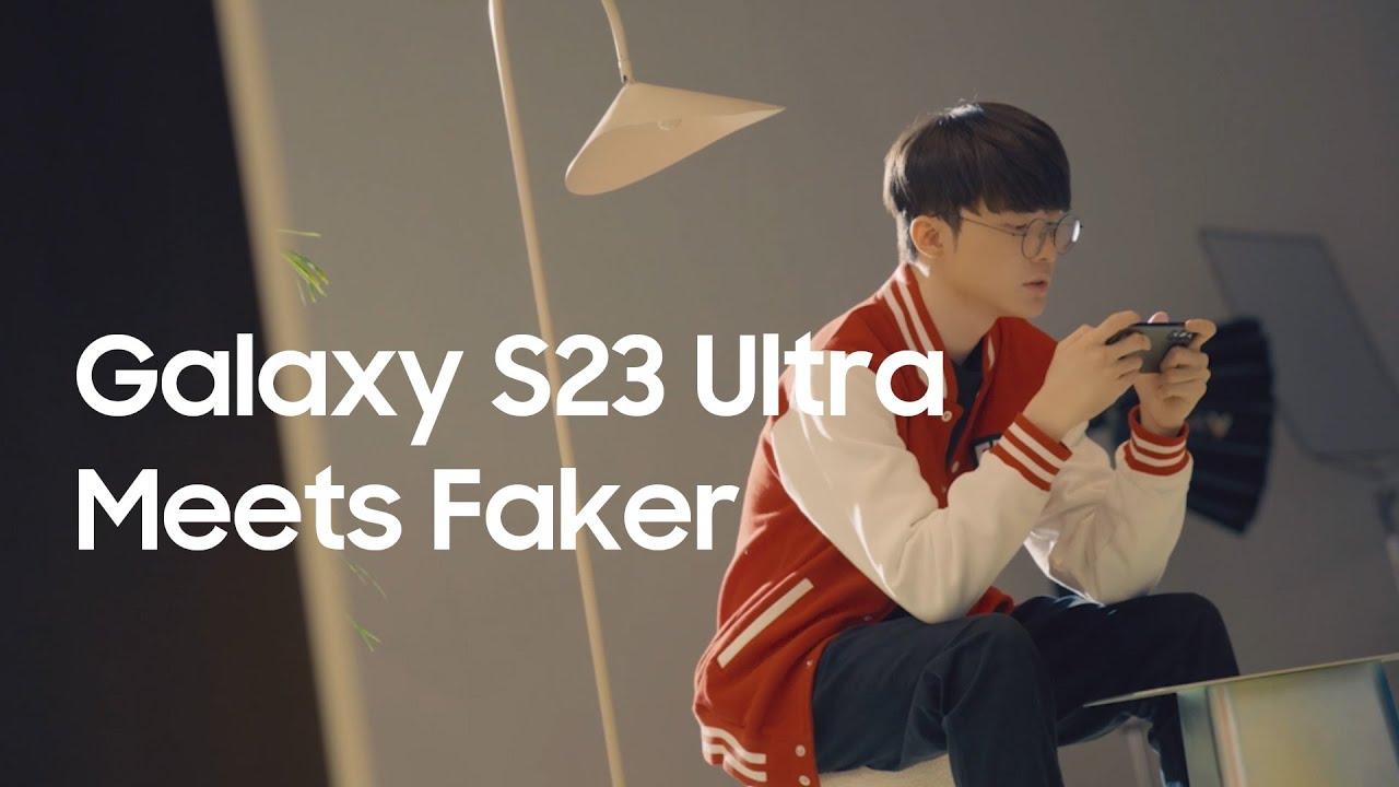 Galaxy S23 Ultra meets Faker l Samsung thumbnail