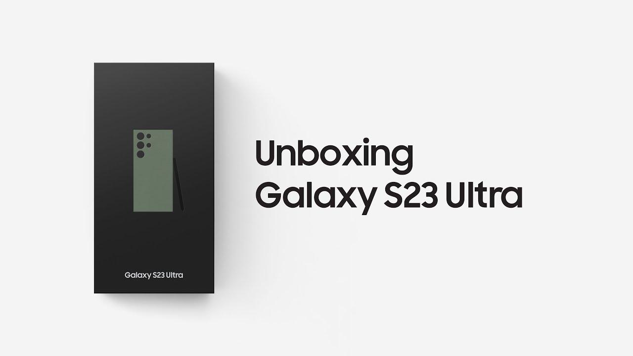 Galaxy S23 Ultra: Official Unboxing | Samsung thumbnail