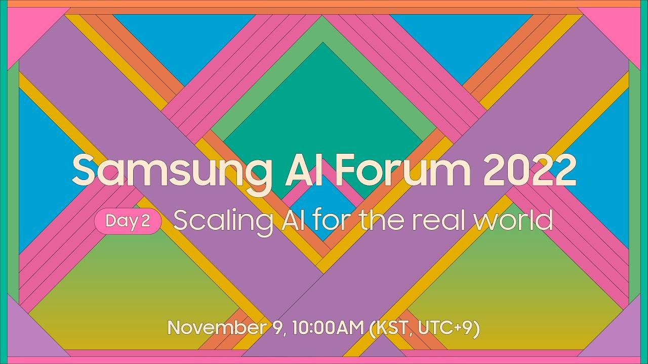 [SAIF 2022] Day 2: Scaling AI for the real world | Samsung thumbnail