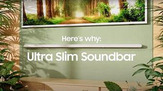 Ultra Slim Soundbar: Eco-conscious design | Samsung thumbnail