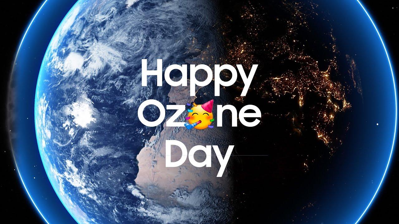 Happy Ozone Day! | Samsung thumbnail