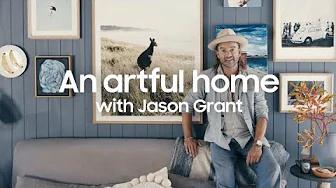 The Frame x Jason Grant: Designing an artful home | Samsung thumbnail