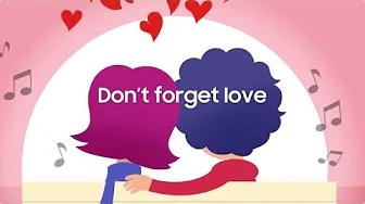 Happy Valentine's Day with Galaxy Gifts: Don't forget love | Samsung thumbnail