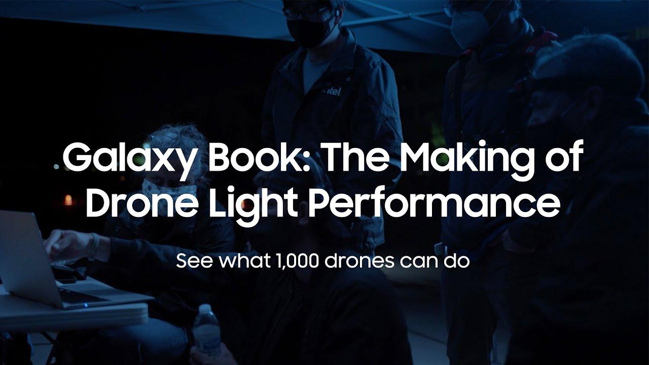 Galaxy Book: The Making of Drone Light Performance | Samsung x Intel thumbnail