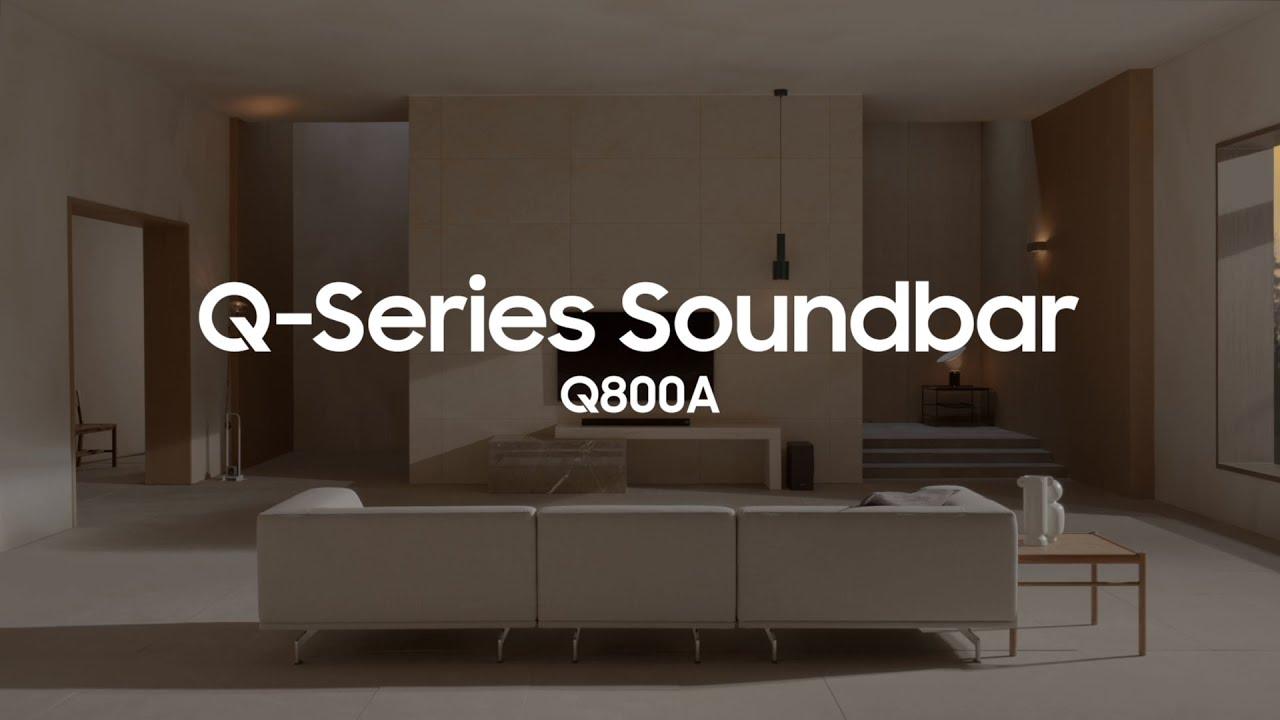 Soundbar - Q800A: Official Introduction | Samsung thumbnail