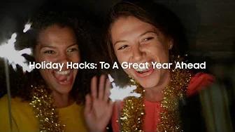 Holiday Hacks: To A Great Year Ahead thumbnail