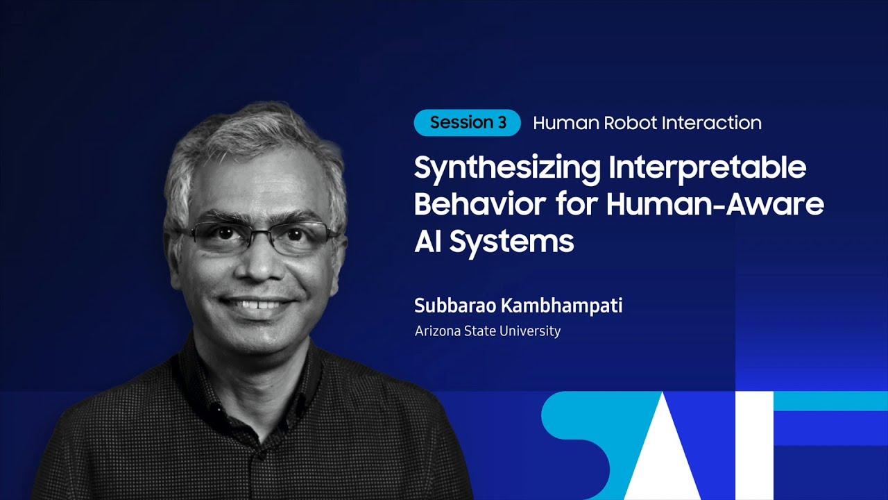 [SAIF2020] Day2: Human Robot Interaction - Subbarao Kambhampati | Samsung thumbnail