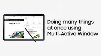 Galaxy Tab S7 | S7+: Doing many things at once using Multi-Active Window | Samsung thumbnail