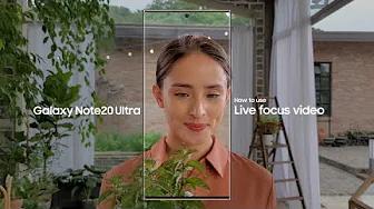 Galaxy Note20 Ultra: How to use Live focus video | Samsung thumbnail