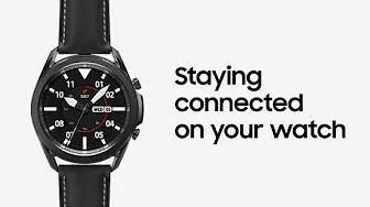 Galaxy Watch3: Staying connected on your watch | Samsung thumbnail