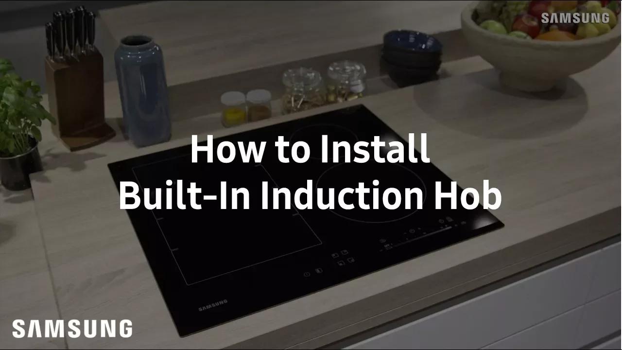 Samsung Built-In Induction Hob : Installation Guide thumbnail