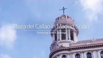 [Case Study] Samsung Smart LED Signage - Plaza del Callao thumbnail