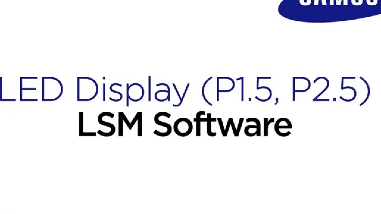 Samsung SMART LED Signage Installation Guide : LSM Software thumbnail