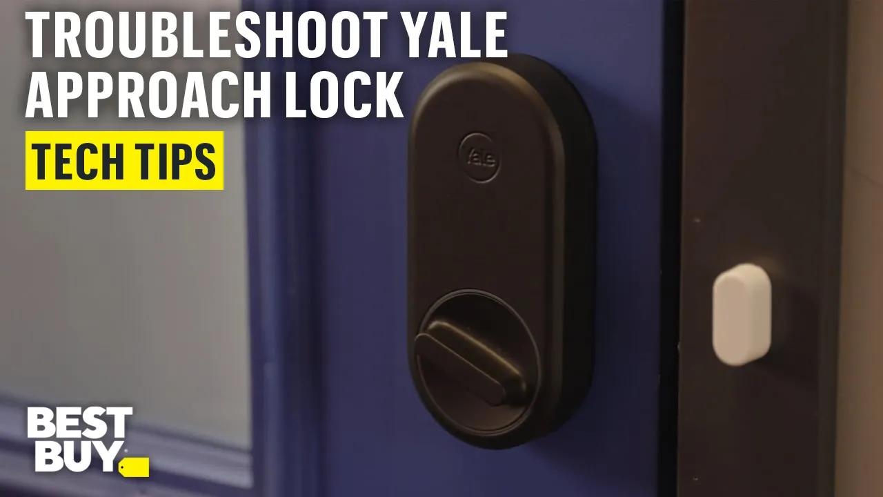 Troubleshoot the Yale Approach Lock with Wi-Fi + Keypad Touch Setup – Tech Tips from Best Buy thumbnail