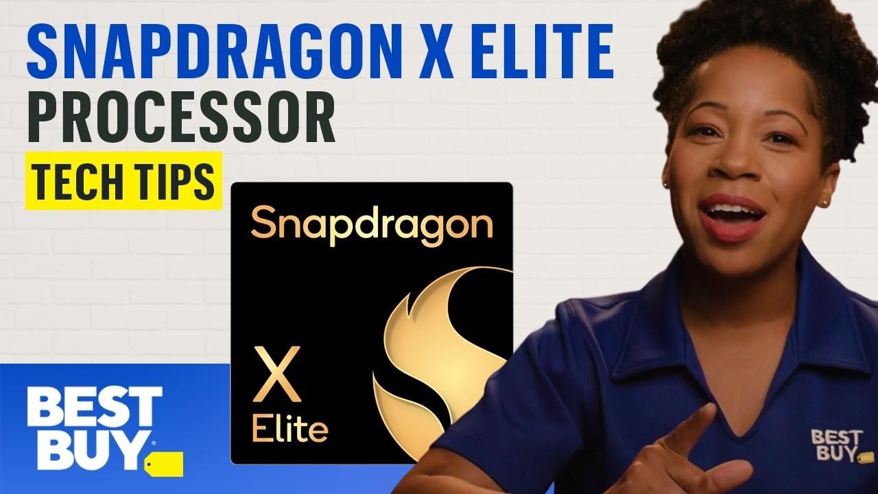 Performance Reborn with the Snapdragon X Elite Processor – Tech Tips from Best Buy thumbnail